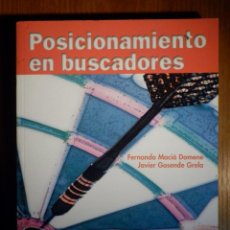Libros de segunda mano: POSICIONAMIENTO EN BUSCADORES - ANAYA 2006 - FRANCISCO MACIA DOMENE, JAVIER GOSENDE GRELA