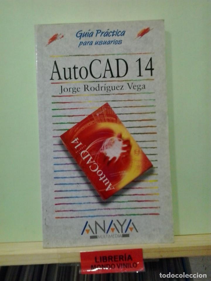 Libros de segunda mano: AutoCAD 14. Jorge Rodr&iacute;guez Vega - Foto 1