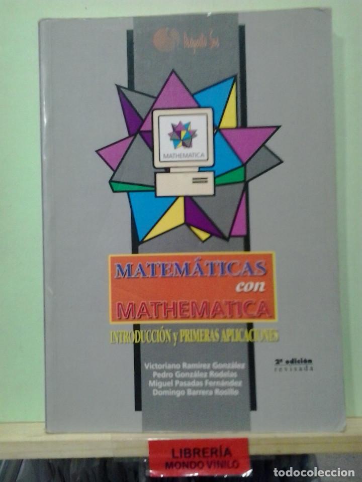 Libros de segunda mano: Matem&aacute;ticas con mathematica, introducci&oacute;n y primeras aplicaciones. Varios autores - Foto 1