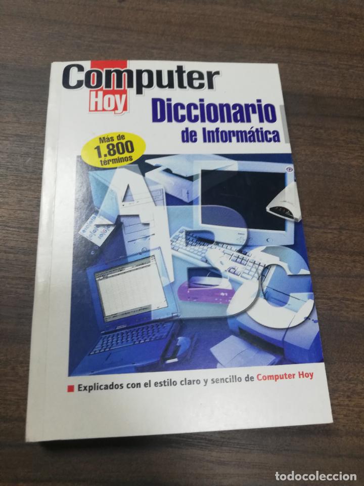 Libros de segunda mano: COMPUTER HOY. DICCIONARIO DE INFORMATICA. 2000. - Foto 1