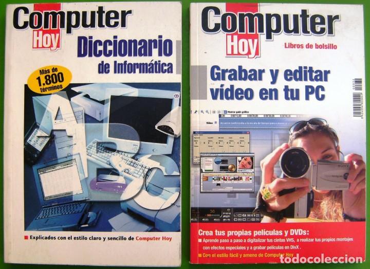 Libros de segunda mano: Lote 2 libros Computer Hoy (Diccionario de inform&aacute;tica - Grabar y editar video en tu PC) 2000 - Foto 1