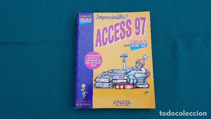 Libros de segunda mano: LIBRO ACCESS 97 PARA TORPES (1998) ANAYA - Foto 1