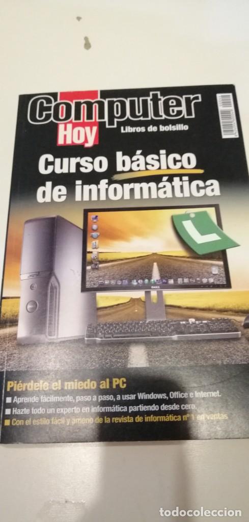 Libros de segunda mano: G-13 LIBRO COMPUTER HOY CURSO BASICO DE INFORMATICA - Foto 1