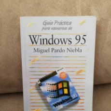 Libros de segunda mano: MIGUEL PARDO NIEBLA - WINDOWS 95 - ANAYA 1997