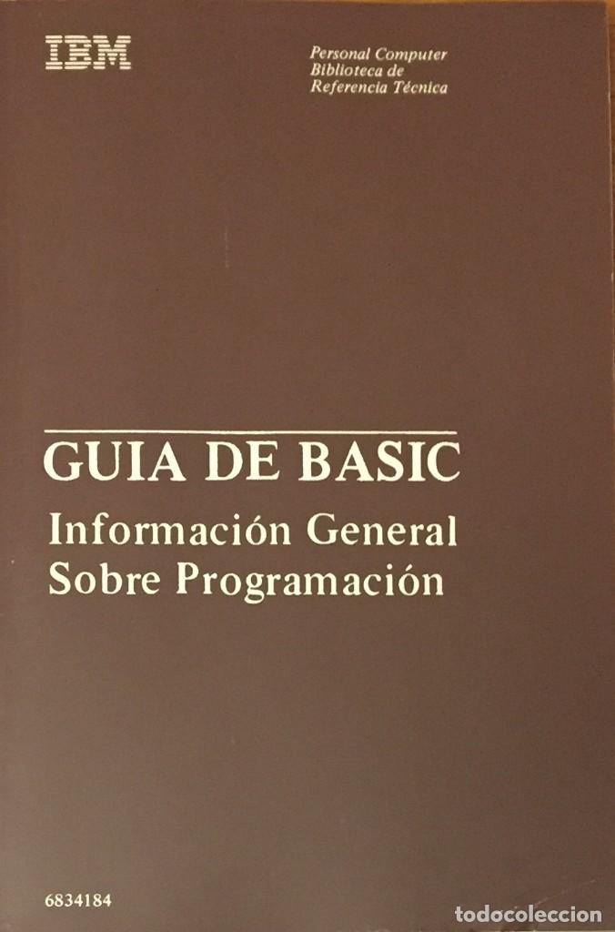 Libros de segunda mano: Basic. IBM gu&iacute;a de programaci&oacute;n - Foto 1