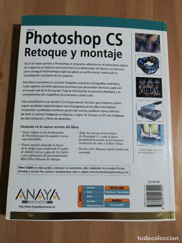 Libros de segunda mano: PHOTOSHOP CS. RETOQUE Y MONTAJE (STEVE CAPLIN) - Foto 21