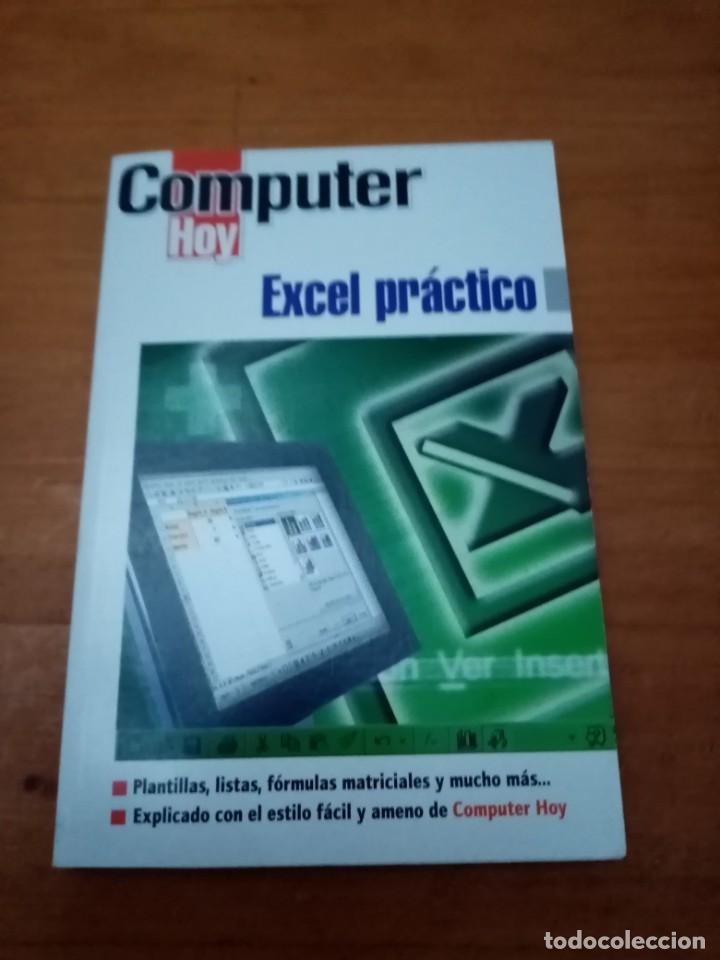 Libros de segunda mano: COMPUTER HOY EXCEL PR&Aacute;CTICO. EST2B3 - Foto 1