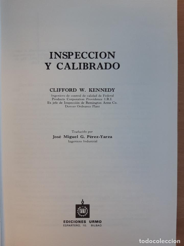 Libros de segunda mano: Inspecci&oacute;n y calibrado. Kennedy. Ed. Hurmo - Foto 2