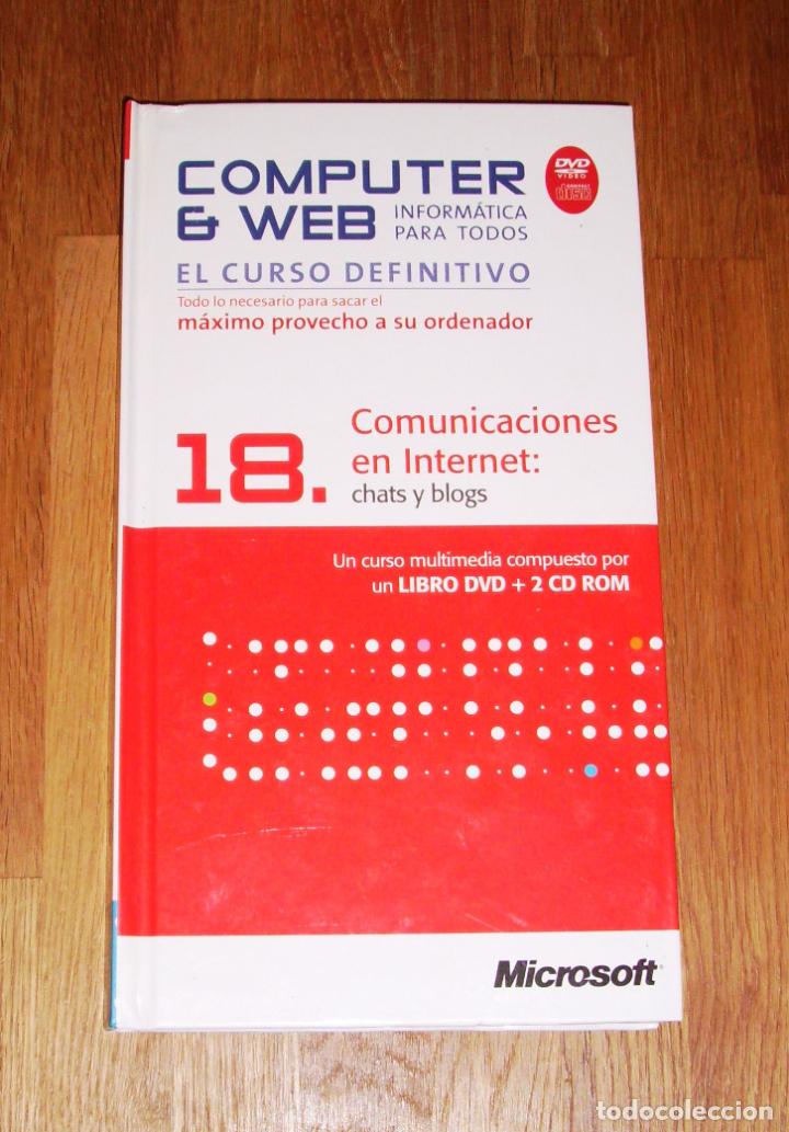 Libros de segunda mano: COMPUTER & WEB. 18 : Comunicaciones en internet : chats y blogs + 1 DVD-V&iacute;deo + 2 CD-ROM - Foto 1