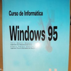 Libros de segunda mano: LIBRO WINDOW 95 - CURSO DE INFORMÁTICA. Lote 226245270