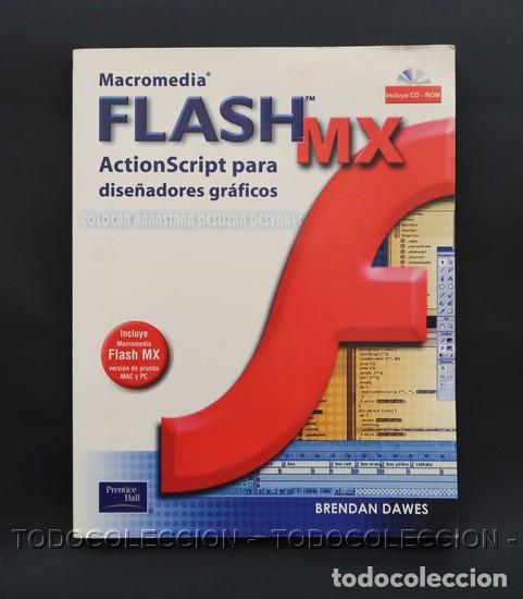 Libros de segunda mano: LIBRO MACROMEDIA FLASH MX ACTIONSCRIPT PARA DISE&Ntilde;ADORES GRAFICOS BRENDAN DAWES . PRENTICE HALL 2002 - Foto 1