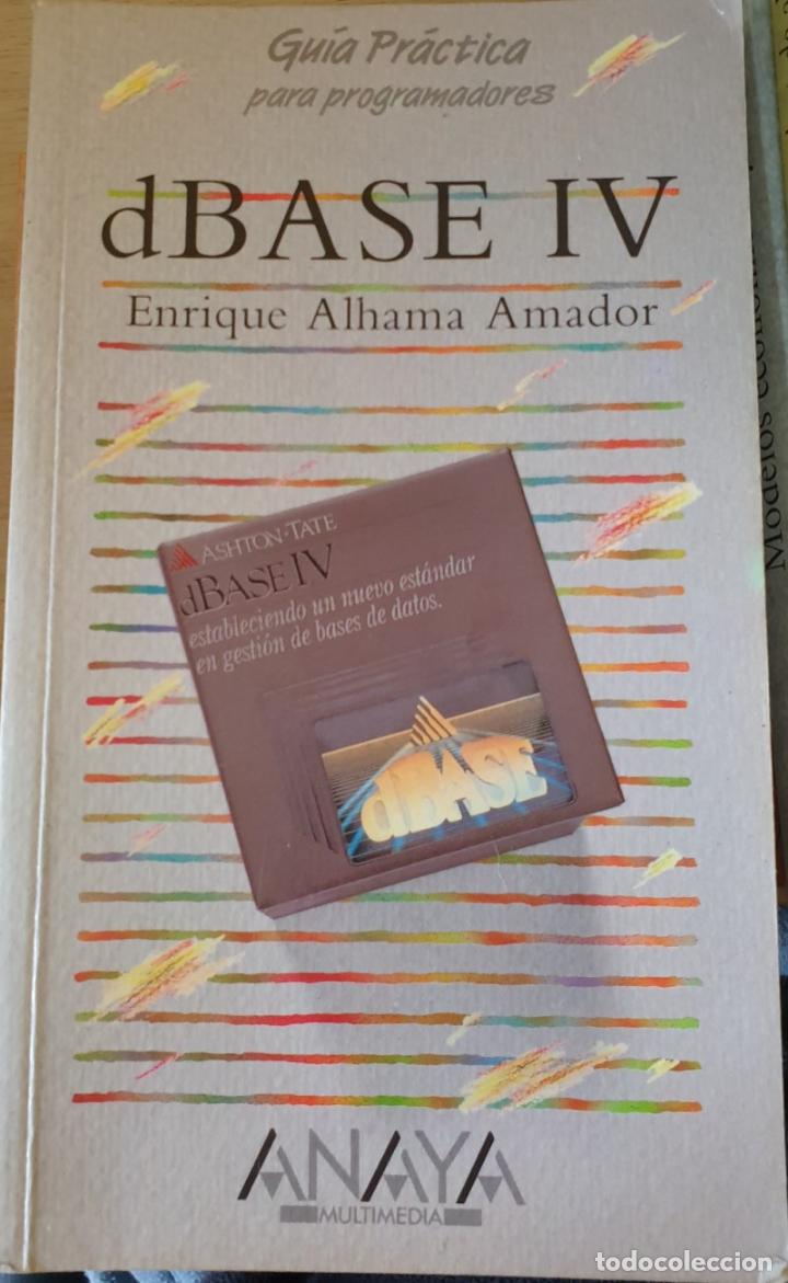 Libros de segunda mano: DBASE IV. - ALHAMA AMADOR, Enrique. - Foto 1