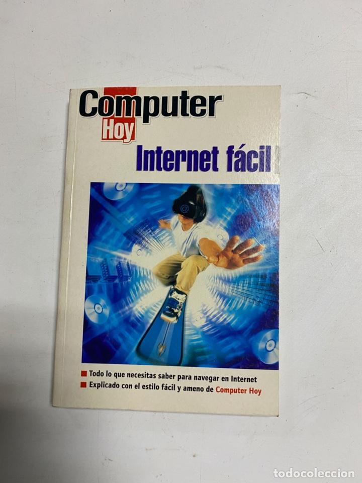 Libros de segunda mano: COMPUTER HOY. INTERNET FACIL. EDICIONES HOBBY PRESS. 2001. PAGS: 194 - Foto 1