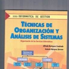 Libros de segunda mano: TECNICAS DE ORGANIZACION Y ANALISIS DE SISTEMAS MC GRAW HILL 1993 INFORMATICA DE GESTION **-. Lote 228624696