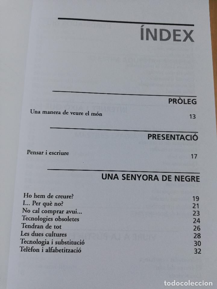 Libros de segunda mano: LA SEDUCCI&Oacute; DE LES NOVES TECNOLOGIES (LLOREN&Ccedil; VALVERDE) - Foto 3