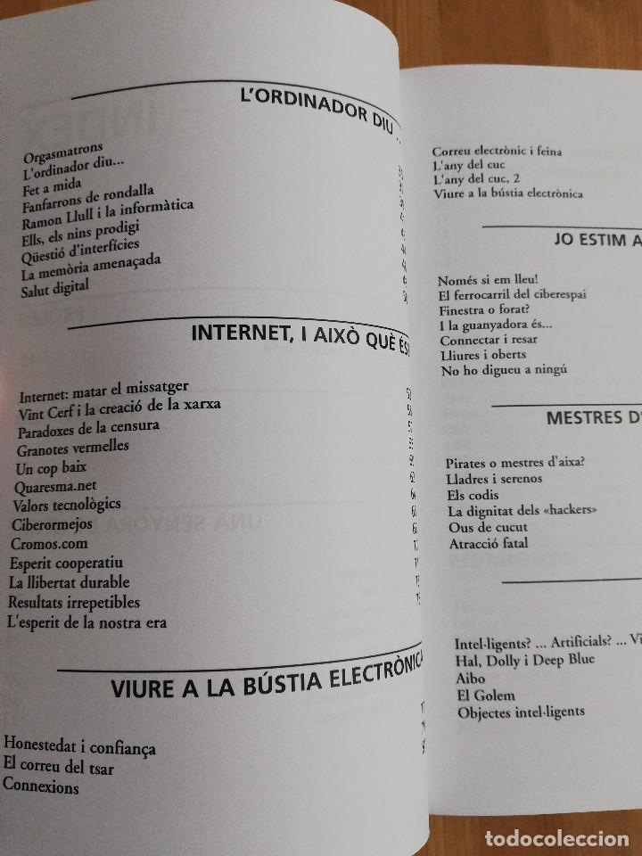 Libros de segunda mano: LA SEDUCCI&Oacute; DE LES NOVES TECNOLOGIES (LLOREN&Ccedil; VALVERDE) - Foto 4