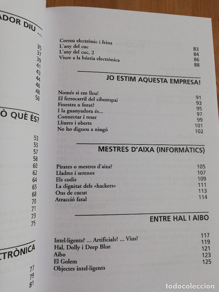 Libros de segunda mano: LA SEDUCCI&Oacute; DE LES NOVES TECNOLOGIES (LLOREN&Ccedil; VALVERDE) - Foto 5