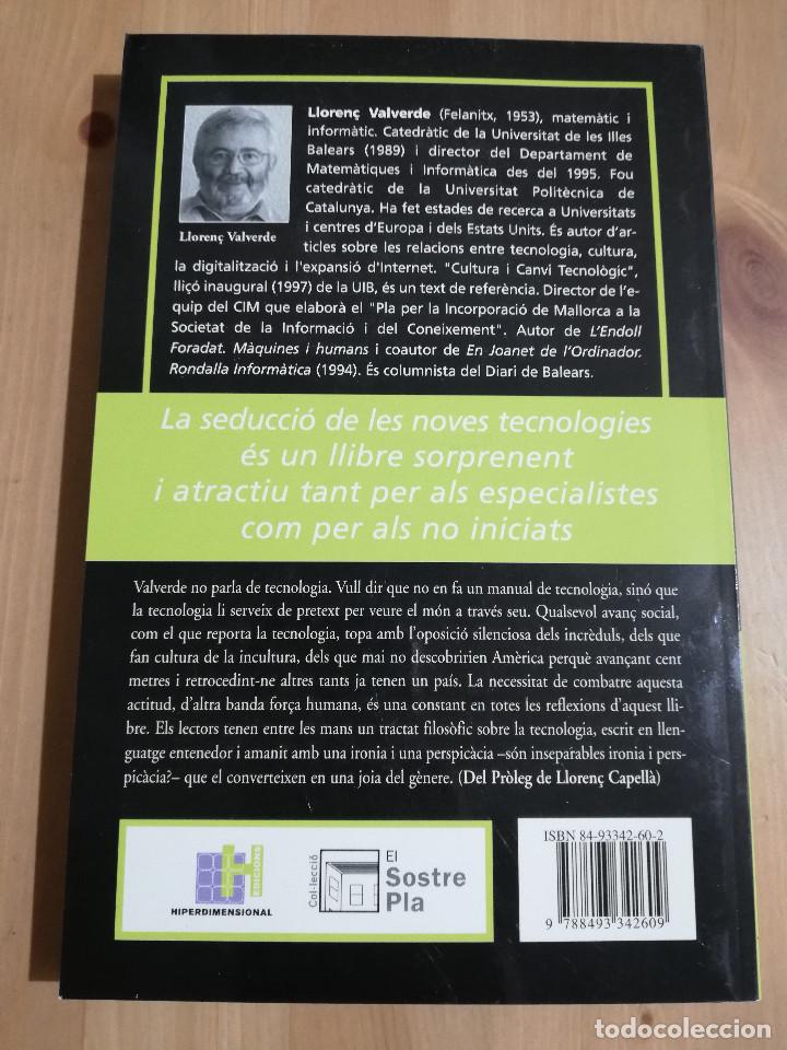 Libros de segunda mano: LA SEDUCCI&Oacute; DE LES NOVES TECNOLOGIES (LLOREN&Ccedil; VALVERDE) - Foto 7