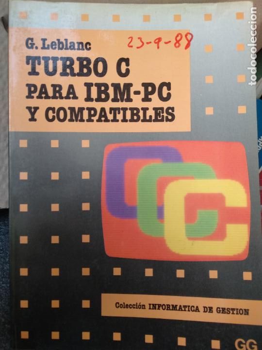 Libros de segunda mano: Turbo C para IBM-PC y compatibles (Autor: Gerard Leblanc - Foto 1