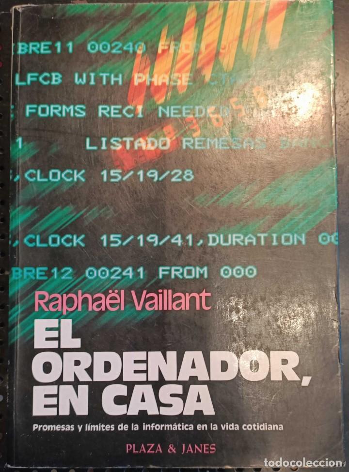 Libros de segunda mano: ❤️ LIBRO El ordenador en casa, Rapha&euml;l Vaillant, 1983 ❤️ - Foto 1