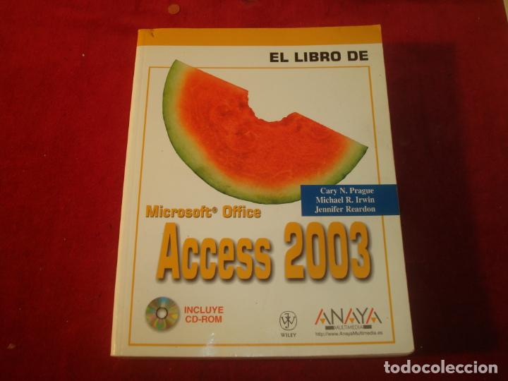 Libros de segunda mano: EL LIBRO DE MICROSOFT OFFICE ACCESS 2003 SIN CD - Foto 1