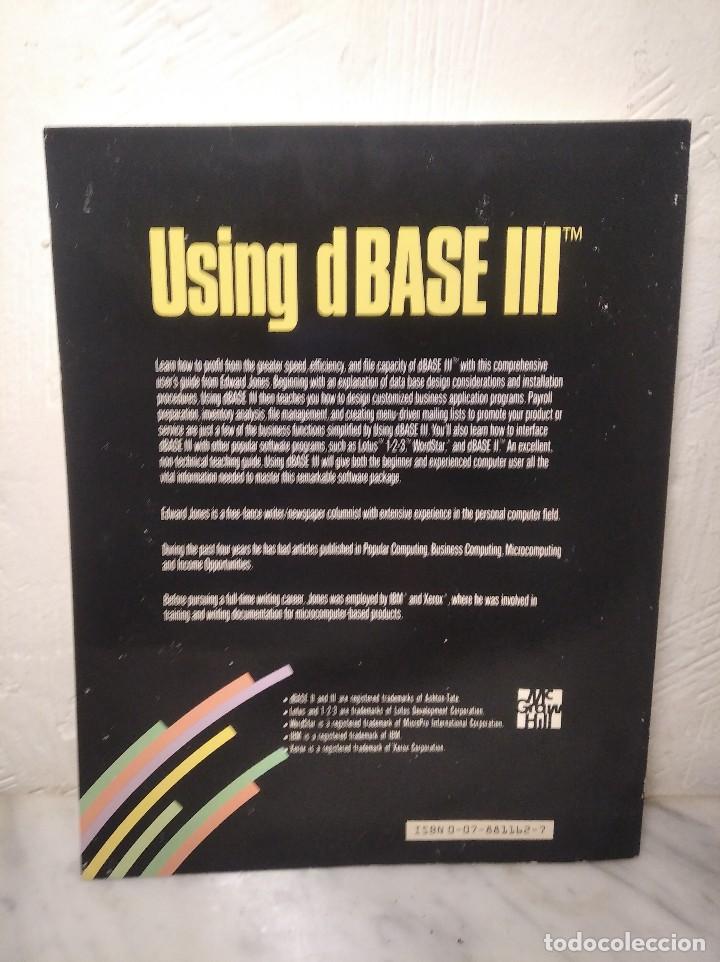 Libros de segunda mano: LIBRO USING DBASE III - EDWARD JONES - A&Ntilde;O 1985 - EN INGL&Eacute;S (OSBORNE MCGRAW-HILL) - Foto 3