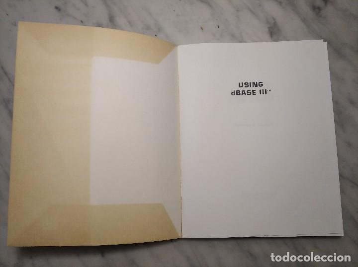Libros de segunda mano: LIBRO USING DBASE III - EDWARD JONES - A&Ntilde;O 1985 - EN INGL&Eacute;S (OSBORNE MCGRAW-HILL) - Foto 5