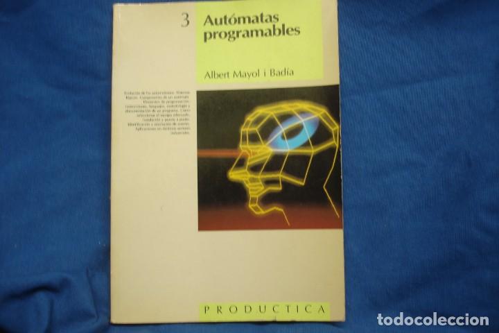 Libros de segunda mano: AUT&Oacute;MATAS PROGRAMABLES 3 - ALBERT MAYOL I BAD&Iacute;A - ED. MARCOMBO 1&ordf; EDICI&Oacute;N 1987 - Foto 1
