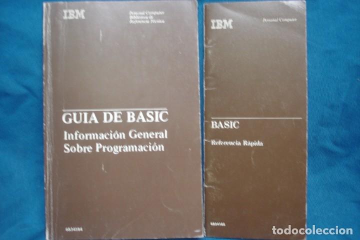 Libros de segunda mano: BASIC, REFERENCIA R&Aacute;PIDA + GU&Iacute;A DE BASIC - IBM 1984 - Foto 1