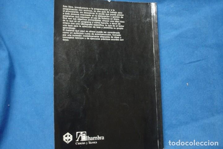 Libros de segunda mano: INTRODUCCI&Oacute;N A LA PROGRAMACI&Oacute;N Y ARCHIVOS DE DATOS ED. ALHAMBRA 1&ordf; ED. 1985 - Foto 5