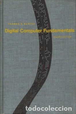 Libros de segunda mano: DIGITAL COMPUTER FUNDAMENTALS - Bartee, Thomas C. - 1966 - Foto 1