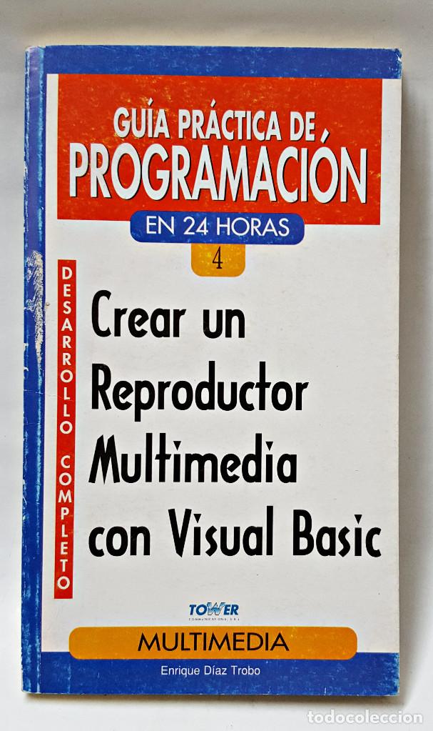 Libros de segunda mano: Gu&iacute;a pr&aacute;ctica de programaci&oacute;n. Crear un reproductor multimedia con visual basic. - Foto 1