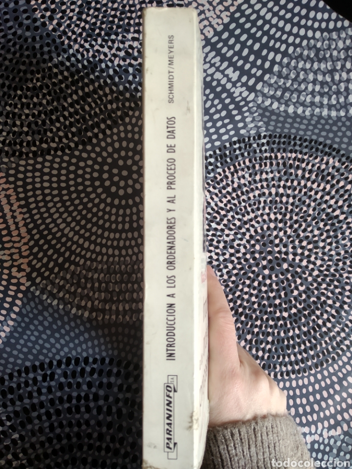 Libros de segunda mano: INTRODUCCI&Oacute;N A LOS ORDENADORES Y AL PROCESO DE DATOS SMIDTH Y MEIER CUARTA EDICI&Oacute;N 1984 - Foto 3