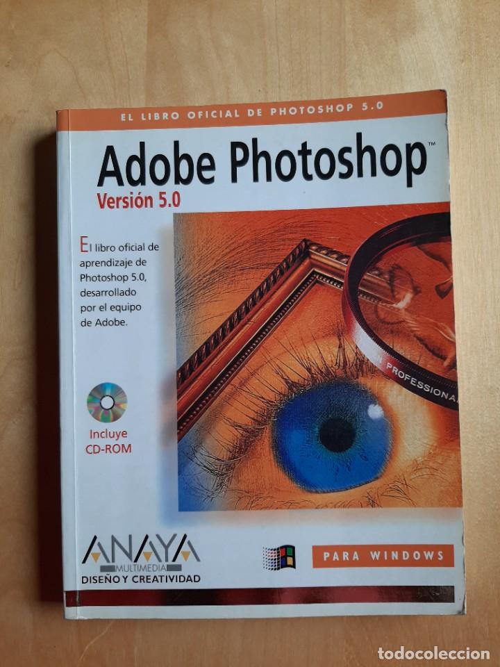 Libros de segunda mano: Manual para ADOBE PHOTOSHOP versi&oacute;n 5.0 (Sin CDrom) - ANAYA MULTIMEDIA 1998 - Foto 1