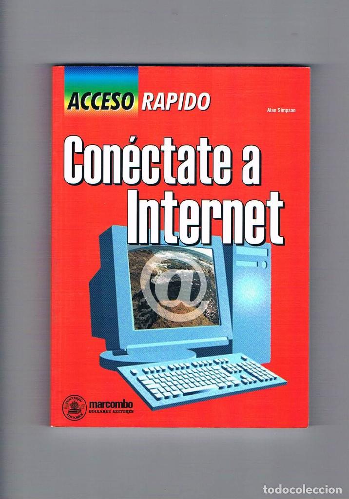 Libros de segunda mano: CON&Eacute;CTATE A INTERNET. ALAN SIMPSON. **- - Foto 1