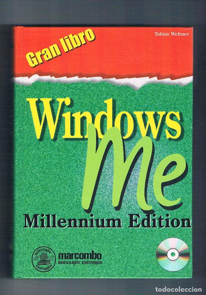 Libros de segunda mano: GRAN LIBRO WINDOWS ME. TOB&Iacute;AS WELTNER. **- - Foto 1