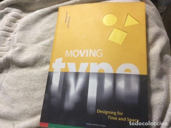 Libros de segunda mano: Moving Type: Designing for Time and Space Matthew woolman 2000 dise&ntilde;o web - Foto 1