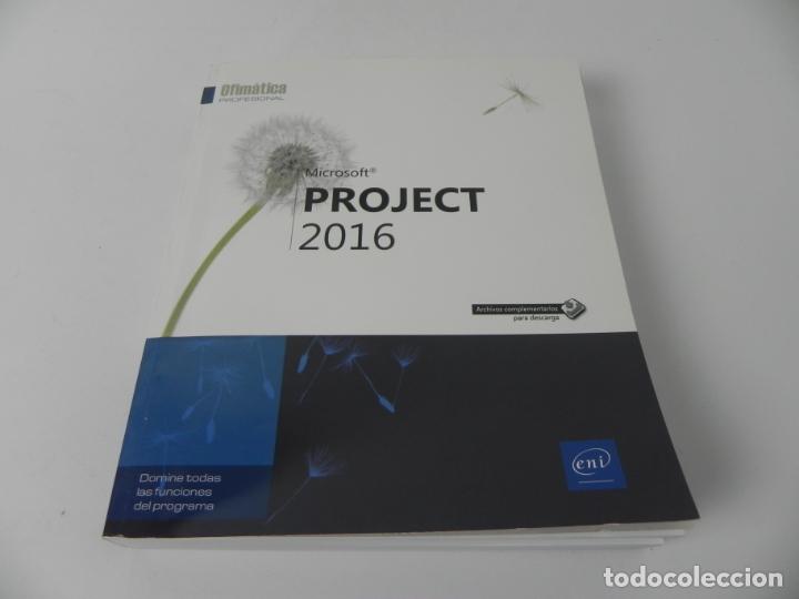 Libros de segunda mano: PROJECT 2016 - OFIM&Aacute;TICA PROFESIONAL - ENI EDICIONES-2016 - Foto 2