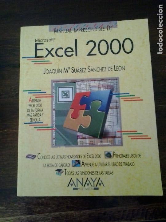 Libros de segunda mano: LMV - Excel 2000. Joaquin M&ordf; Su&aacute;rez S&aacute;nchez de Le&oacute;n - Foto 1