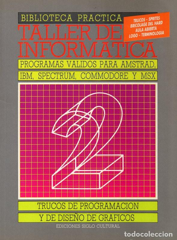 Libros de segunda mano: Taller de Inform&aacute;tica. Biblioteca Pr&aacute;ctica. Tomo 2 - Foto 1