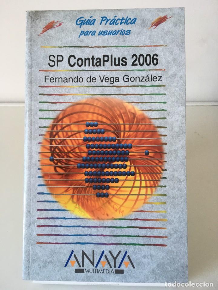 Libros de segunda mano: SP CONTAPLUS 2006. FERNANDO DE VEGA G&Oacute;NZALEZ - Foto 1