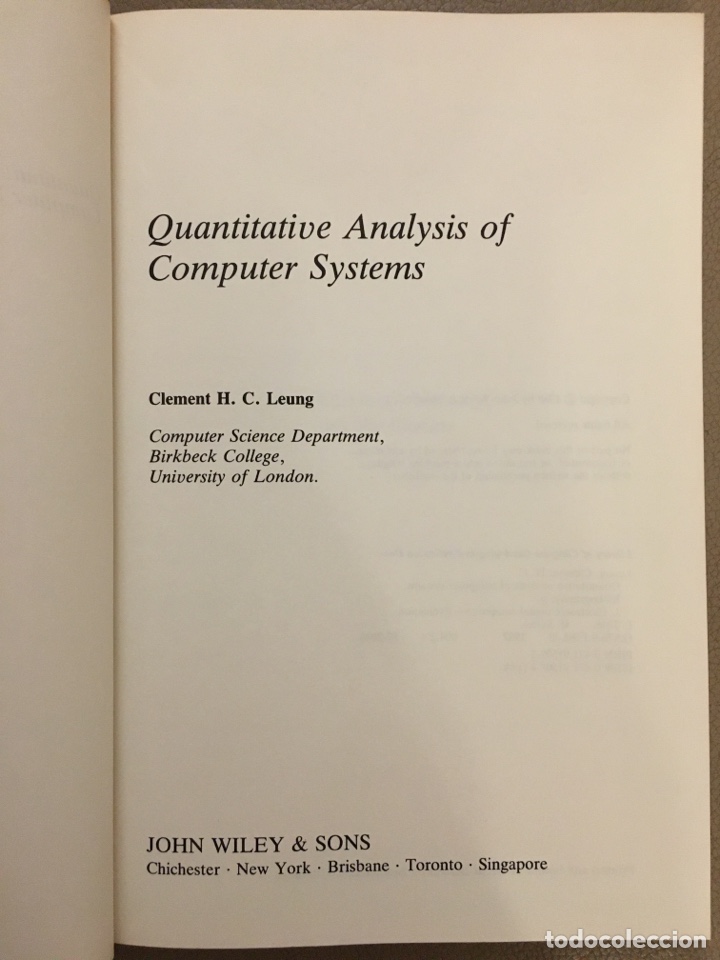 Libros de segunda mano: Quantitative analysis of computer systems / Clement H. C. Leung. 1988 - Foto 2