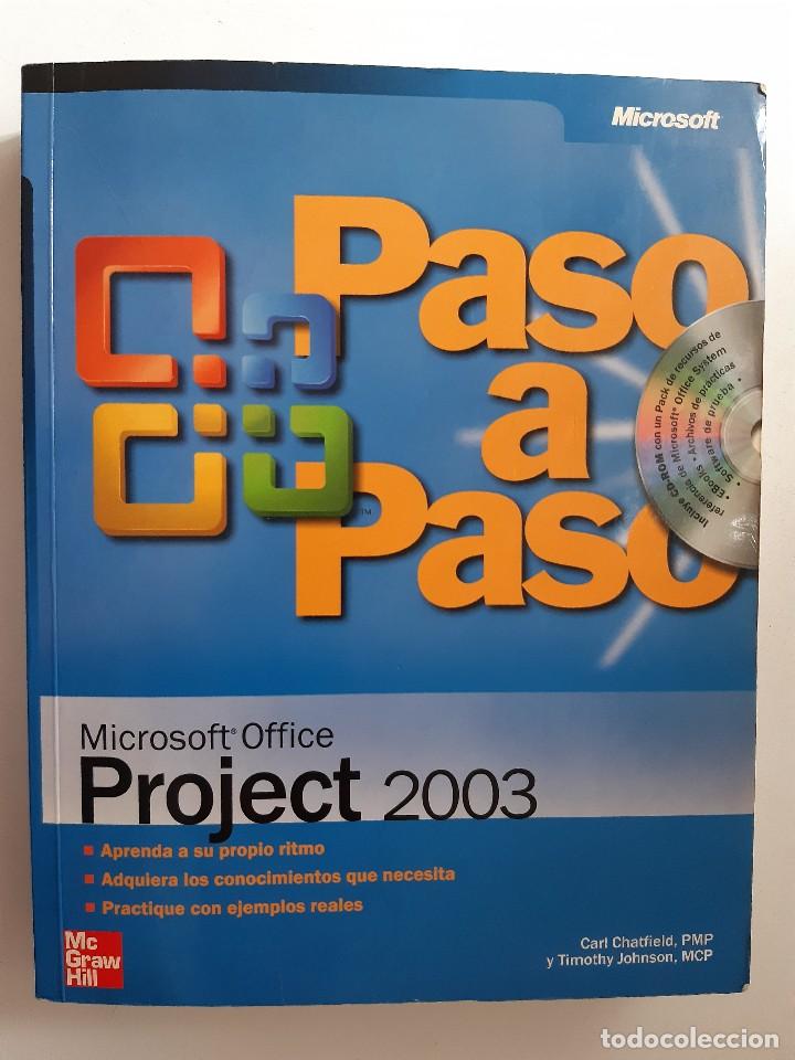 Libros de segunda mano: PASO A PASO MICROSOFT OFFICE PROJECT 2003 Y CDROM Carl Chatfield Timothy Johnson MacGrawHill TM - Foto 2
