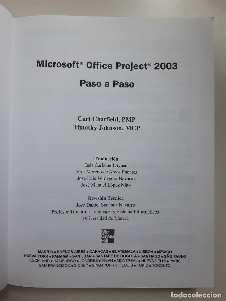 Libros de segunda mano: PASO A PASO MICROSOFT OFFICE PROJECT 2003 Y CDROM Carl Chatfield Timothy Johnson MacGrawHill TM - Foto 8