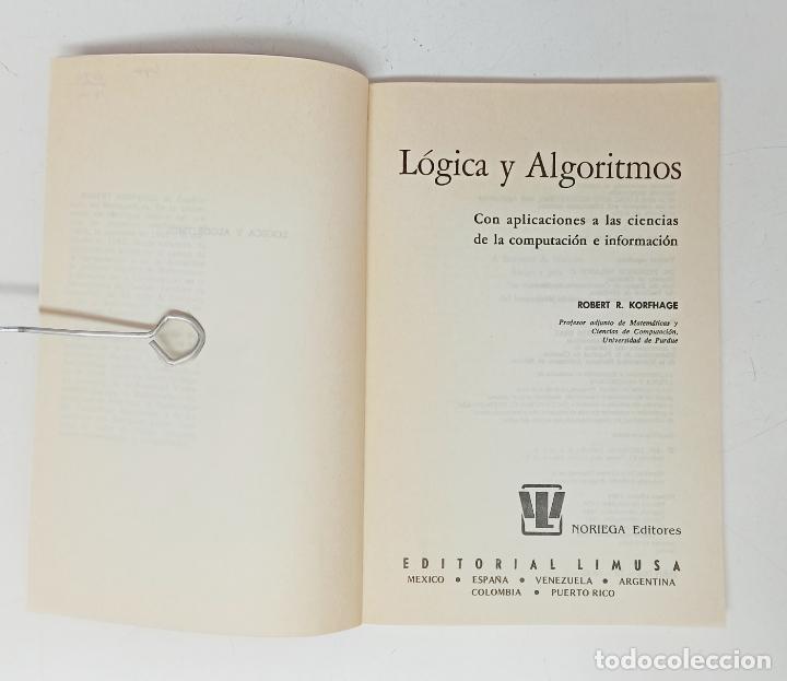 Libros de segunda mano: L&oacute;gica y algoritmos. Robert R. Korfhage. - Foto 4