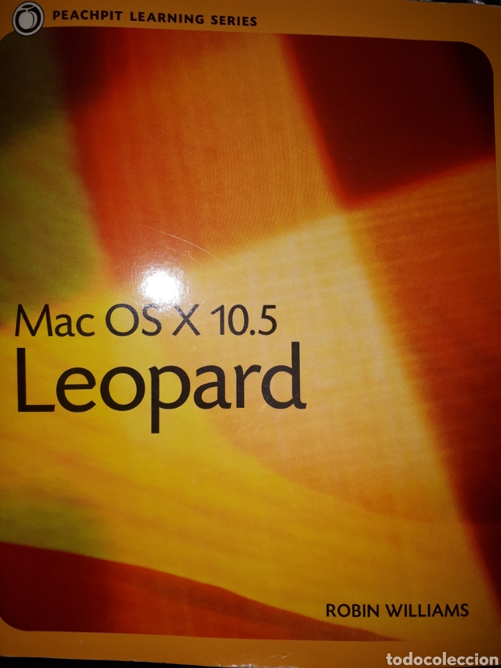Libros de segunda mano: Mac OS X 10.5 LEOPARD ROBIN WILLIAMS - Foto 1