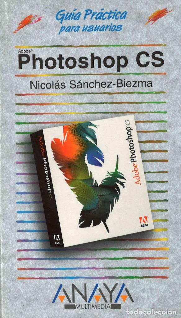 Libros de segunda mano: Photoshop CS. Anaya. 2005 - Foto 1