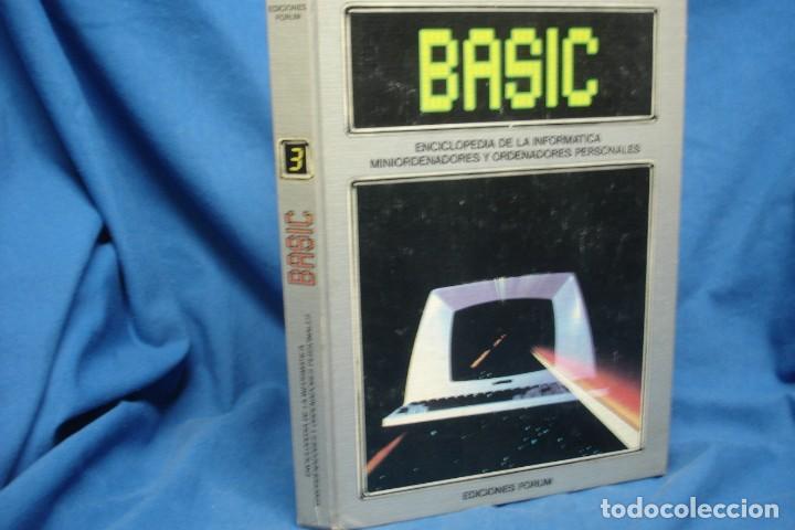 Libros de segunda mano: BASIC - ENCICLOPEDIA DE LA INFORM&Aacute;TICA TOMO 3 - FORUM 1983 + DE 50 EUROS DE COMPRA, ENV&Iacute;O GRATIS - Foto 1
