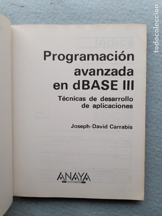 Libros de segunda mano: Programaci&oacute;n Avanzada en dBase III. Joseph-David Carrabis. - Foto 2