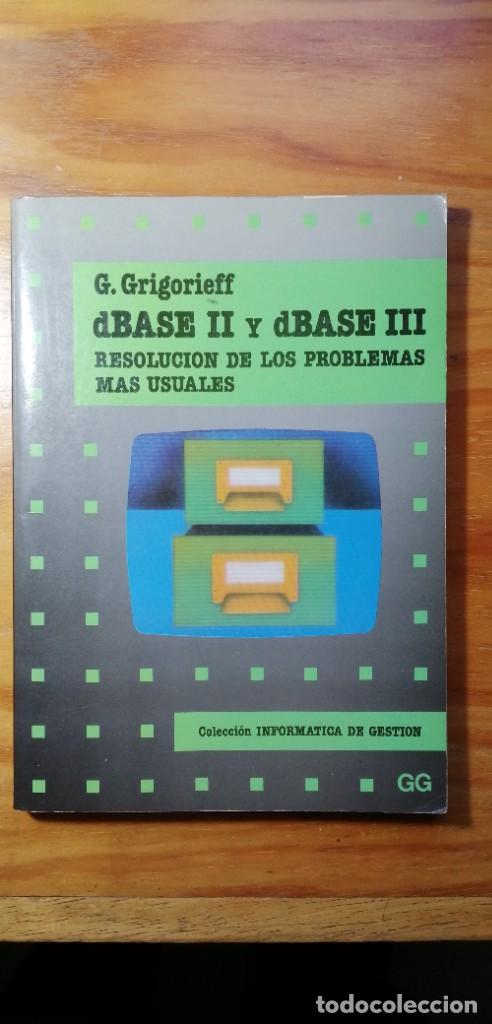 Libros de segunda mano: DBASE II Y DBASE III &ndash; RESOLUCI&Oacute;N DE LOS PROBLEMAS M&Aacute;S USUALES - Foto 1